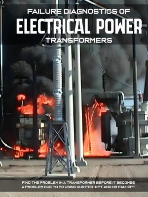 cover image of Failure Diagnostics of Electrical Power Transformers